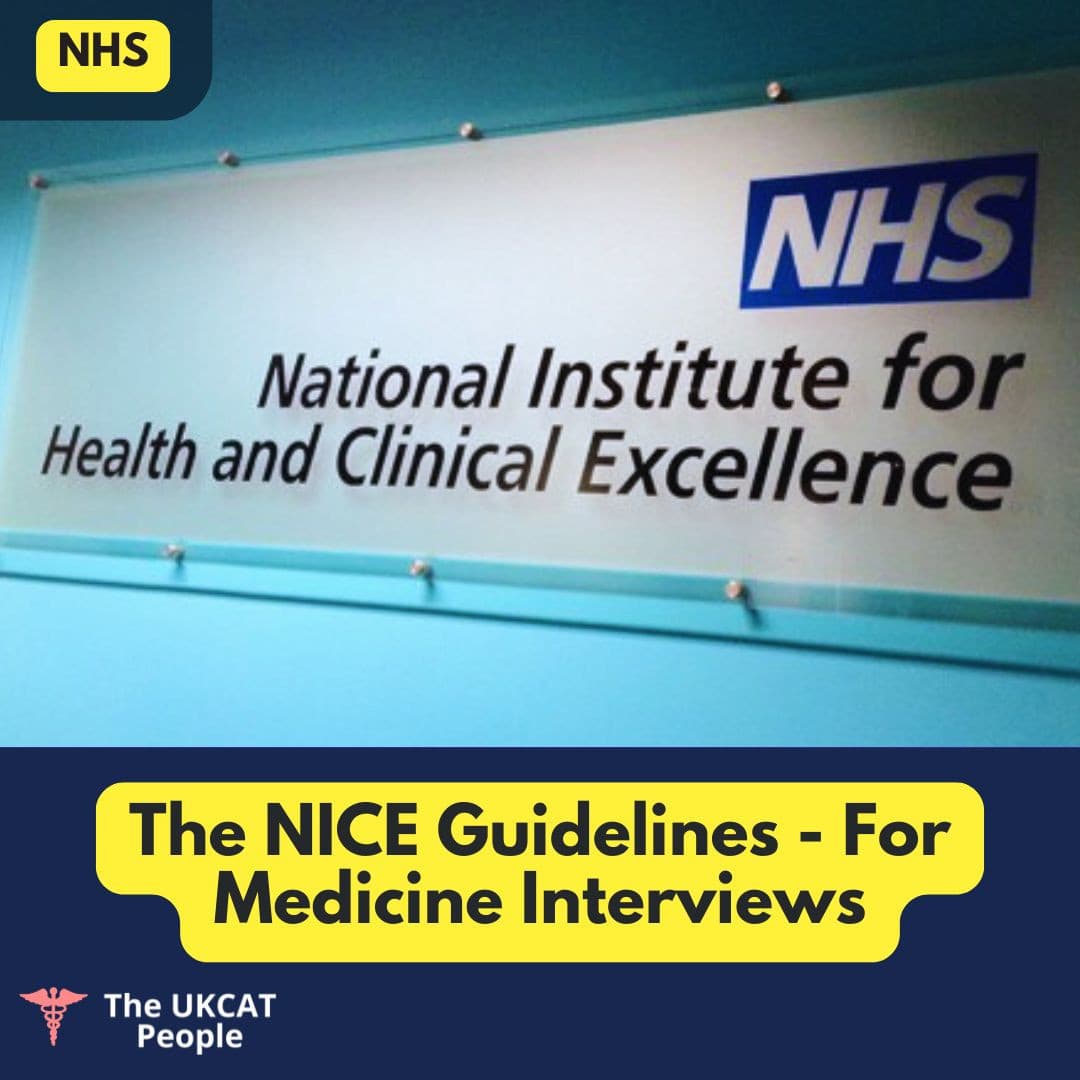 NICE Guidelines In The NHS: Everything You Need to Know for Medical School Interviews