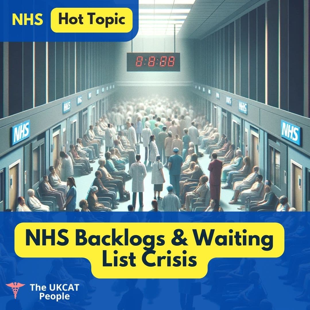 NHS Backlogs & Waiting List Crisis: The Complete Guide For Your Medicine Interview