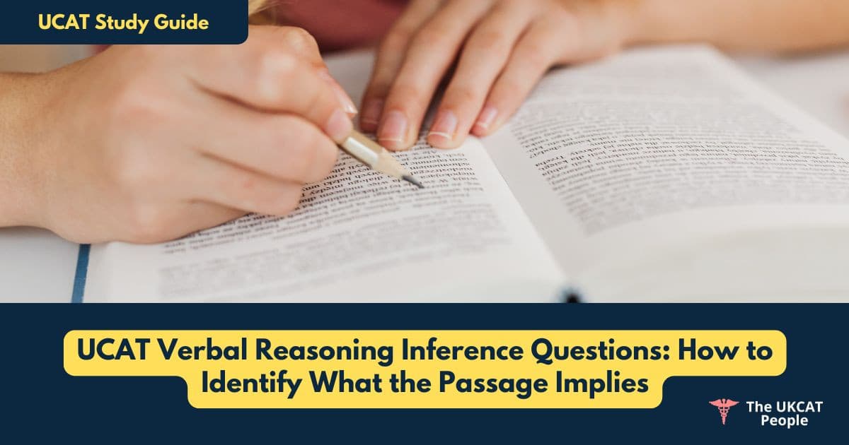 UCAT Verbal Reasoning Inference Questions: How to Identify What the Passage Implies