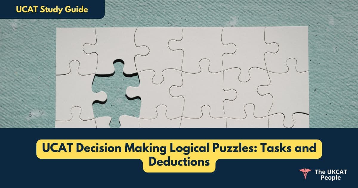 UCAT Decision Making Logical Puzzles: Tasks and Deductions