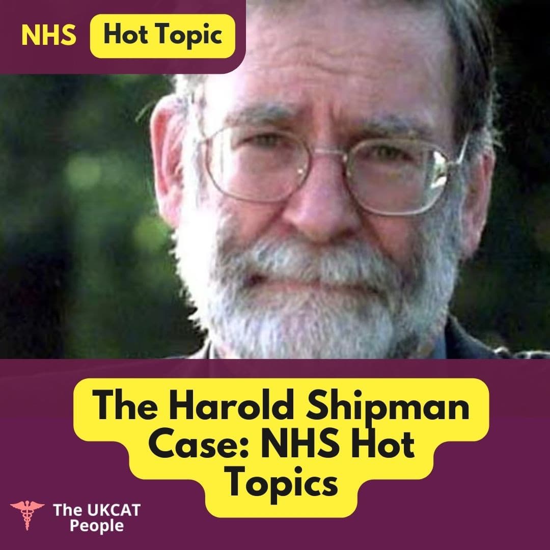 Harold Shipman Case - NHS Medicine Hot Topics & Interview Questions