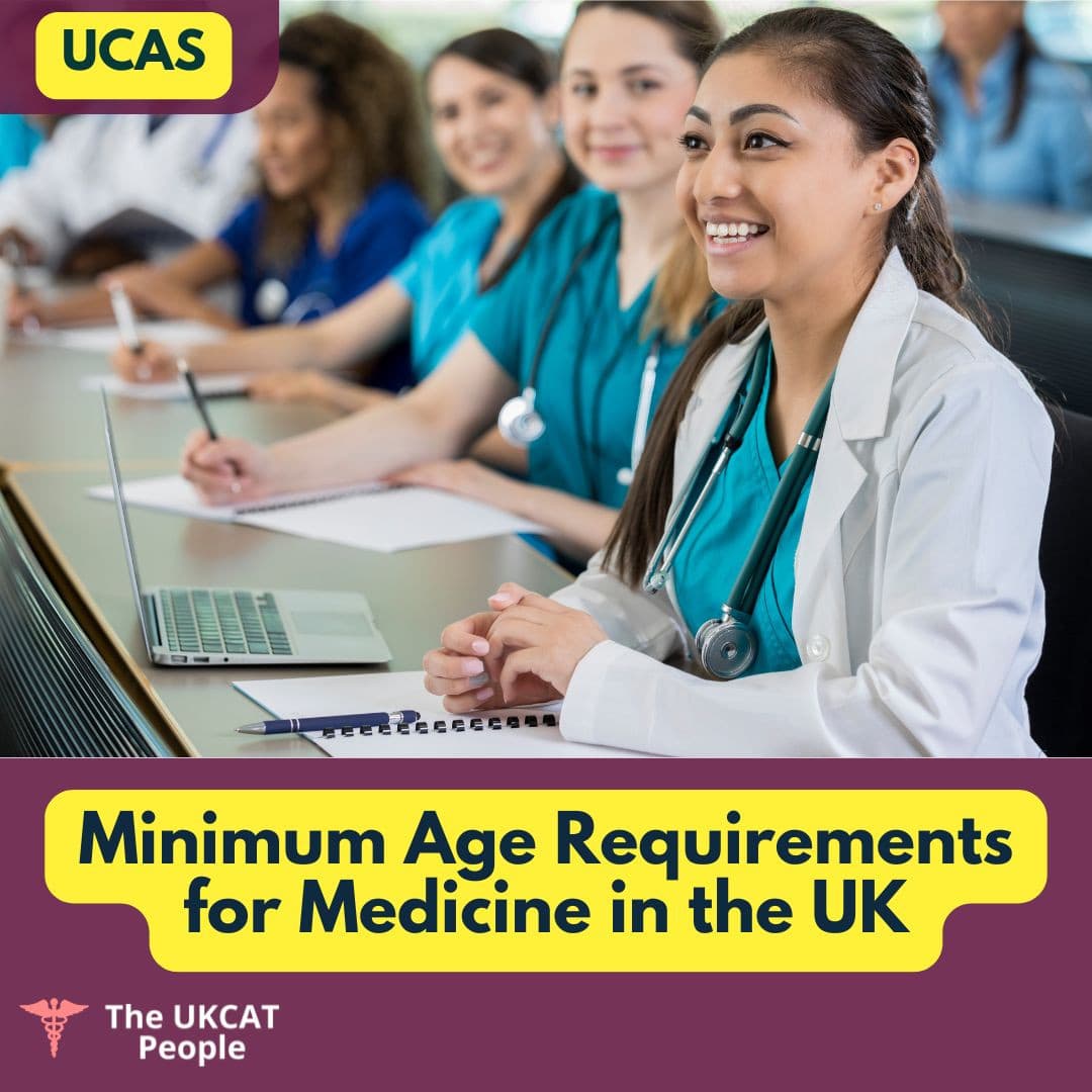 Minimum age requirements for medical school UK 2026 -- complete guide by TheUKCATPeople