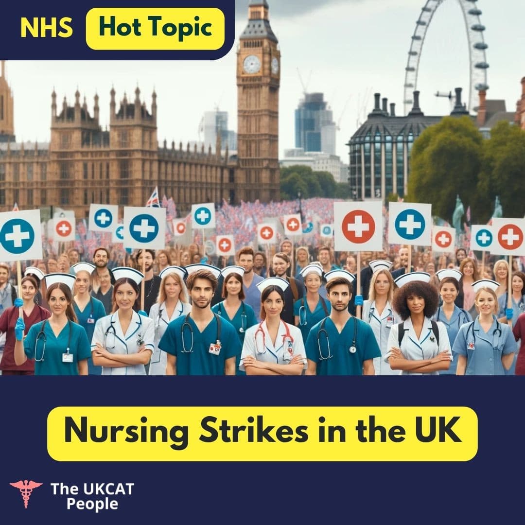 Nursing Strikes in the UK - NHS Medicine Hot Topics & Medicine Interview Questions